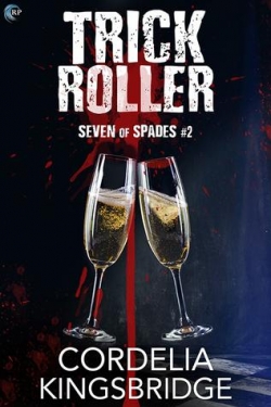 Trick Roller (Seven of Spades #2) par Cordelia Kingsbridge