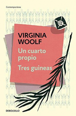 Un cuarto propio / Tres guineas par Virginia Woolf