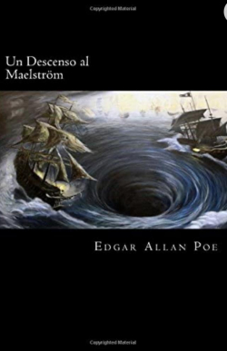 Un descenso al Maelstrm par Edgar Allan Poe