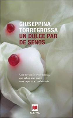 Un dulce par de senos par Giuseppina Torregrossa