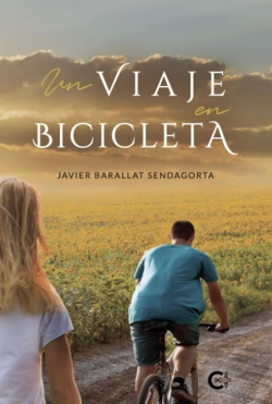 Un viaje en bicicleta par Javier Barallat Sendagorta