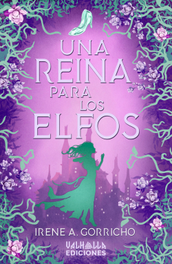 Una Reina Para Los Elfos par Irene Gorricho
