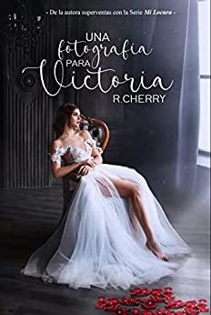 Una fotografa para Victoria par R. Cherry