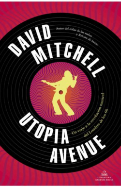 Utopia Avenue par David Mitchell