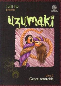 Uzumaki. Libro 2: Gente retorcida par Junji Ito