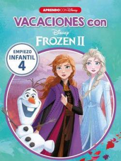 Vacaciones con Anna y Elsa. Empiezo infantil 4: Desarrolla tu inteligencia emocional par  Disney