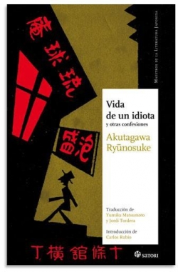 Vida de un idiota y otras confesiones par Ryunosuke Akutagawa