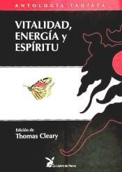 Vitalidad, energía, y espíritu. par Thomas Cleary
