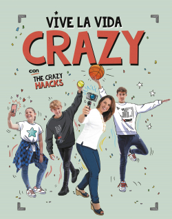Vive la vida crazy con The Crazy Haacks par Mnica Vicente