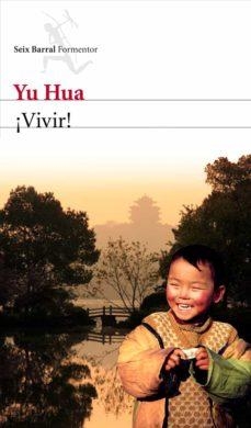 Vivir par Yu Hua