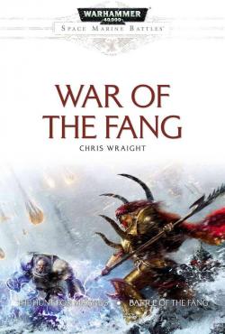 Warhammer 40K: War of the Fang par Chris Wraight