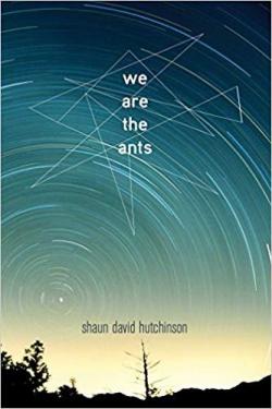 We are the ants par Shaun David Hutchinson