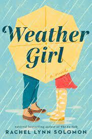 Weather Girl par  Rachel Lynn Solomon