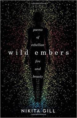 Wild Embers: Poems of Rebellion, Fire and Beauty par Gill