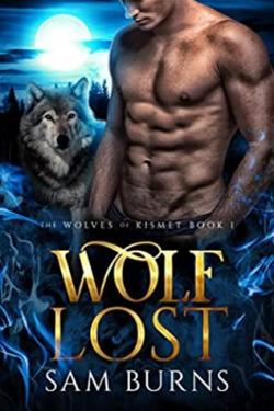 Wolf Lost (The Wolves of Kismet #1) par Sam Burns