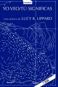 Yo veo / Tú significas par Lucy R. Lippard