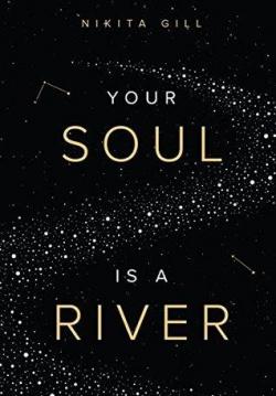 Your Soul is a River par Nikita Gill