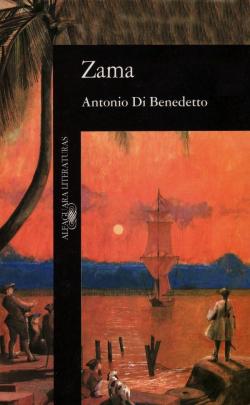 Zama par Antonio Di Benedetto