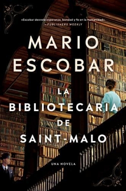 la bibliotecaria de saint Malo par Mario Escobar