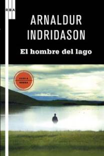 El hombre del lago: Serie Erlendur Sveinsson VI par Indridason