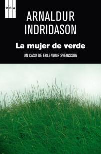 La mujer de verde: Serie Erlendur Sveinsson IV par Indridason
