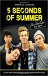 5 Seconds Of Summer: The Ultimate Fan Book