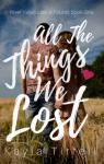 All The Things We Lost par Tirrell