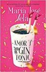 Amor y Gin Tonic par María José Vela