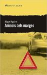 Animals dels marges par Miquel Aguirre Oliveras