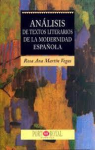 Anlisis de textos literarios de la modernidad espaola par Martn Vegas
