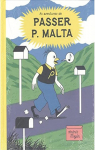 As aventuras de Passer P. Malta par Magán