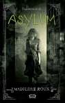 Asylum par Roux