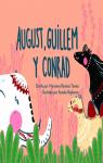 August, Guillem y Conrad par Ramírez Tamez
