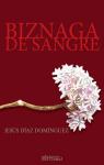 Biznaga de sangre par Daz Domnguez