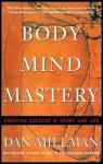 Body mind mastery par Millman