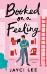 Booked on a Feeling (A Sweet Mess #3)
