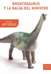 Brontosaurus y la nalga del ministro par Gould