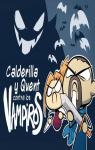 Calderilla y Quent contra los vampiros par S. Morn