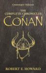 Conan: The complete chronicles par Robert E. Howard