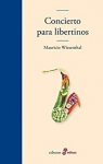 Concierto para libertinos: Balzac, Casanova, libertinos en Capri y Taormina par Wiesenthal
