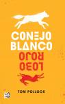Conejo Blanco, Lobo Rojo par Pollock