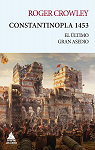Constantinopla 1453: El último gran asedio par Crowley
