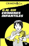 Crimenes infantiles par Gillbm