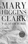 Cuando despiertes par Mary Higgins Clark