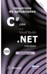 Desarrollo de aplicaciones C# con Visual Studio .NET - Curso práctico par Orbegozo Arana