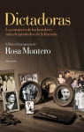Dictadoras: Las mujeres de los hombres ms despiadados de la historia par Rosa Montero