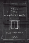Dixie em Wonderland par Senra Gmez