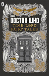 Doctor Who. Time Lord Fairytales par Richards
