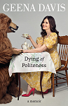 Dying of Politeness par Davis