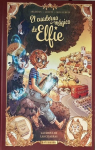 EL CUADERNO MAGICO DE ELFIE 2. LA FBULA DE LAS CIGARRAS par ARLESTON